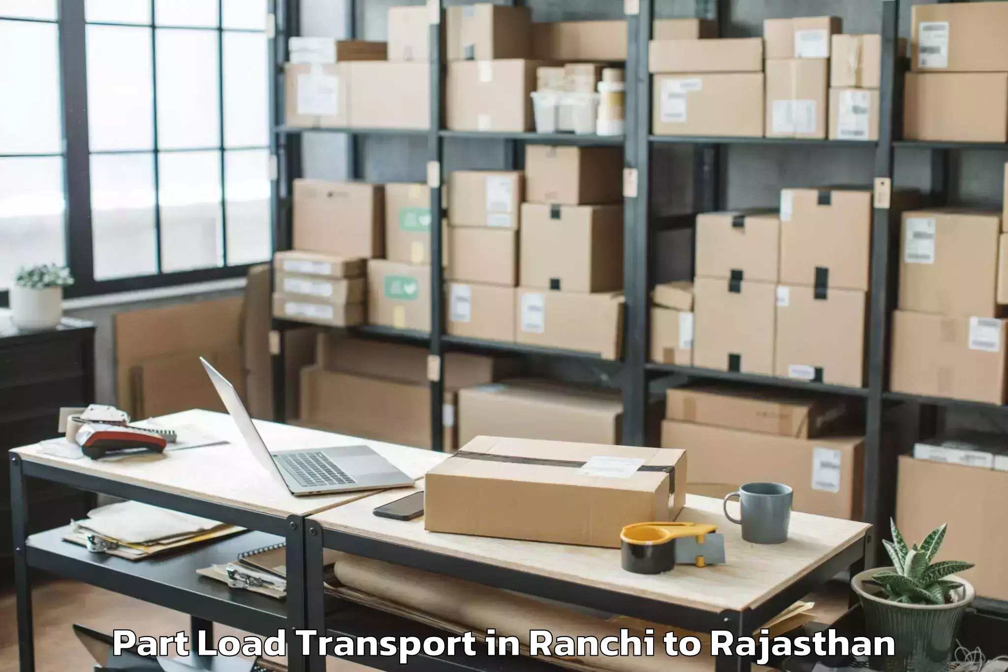 Top Ranchi to Malsisar Part Load Transport Available